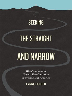 cover image of Seeking the Straight and Narrow